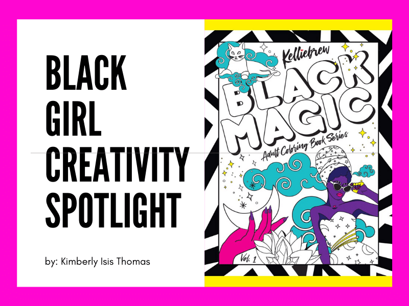 Black Girl Magic Coloring Book